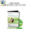 Release Technique – Larry Crane – Moving from I Can’t to I Can