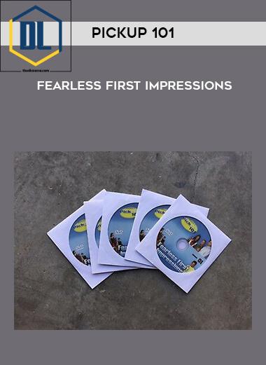 Pickup 101 – Fearless First Impressions