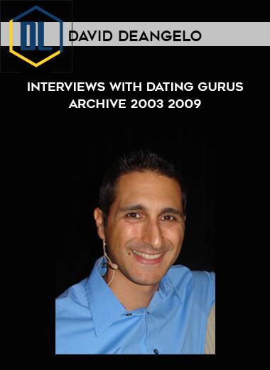 David DeAngelo – Interviews with Dating Gurus