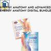 Caroline Myss ENERGY ANATOMY AND ADVANCED ENERGY ANATOMY DIGITAL BUNDLE