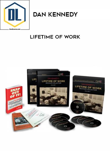 Dan Kennedy – Lifetime of Work