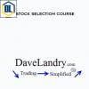 Dave Landry – Stock Selection Course