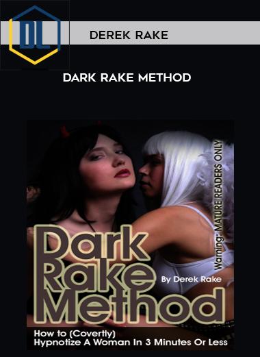 Derek Rake – Dark Rake Method