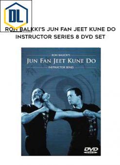 Ron Balkki’s Jun Fan Jeet Kune Do Instructor Series 8 DVD Set