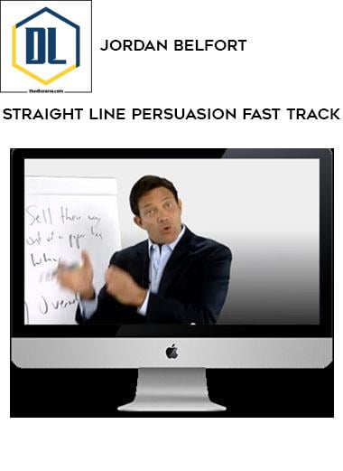 JORDAN BELFORT – STRAIGHT LINE PERSUASION FAST TRACK