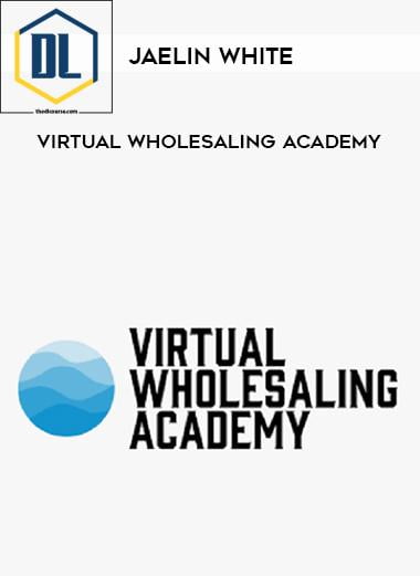 Jaelin White – Virtual Wholesaling Academy