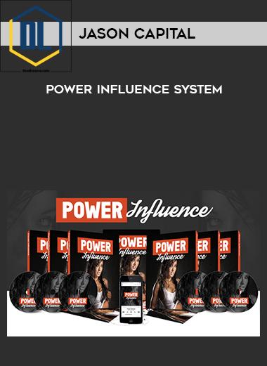 Jason Capital – Power Influence System