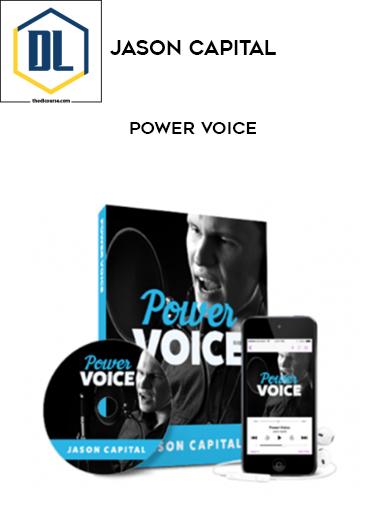 Jason Capital – Power Voice