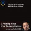 Jay Abraham – Creating Your Own Business Success