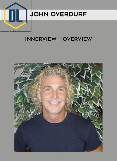 John Overdurf – Innerview – Overview