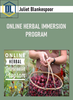 Juliet Blankespoor - ONLINE HERBAL IMMERSION PROGRAM