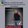 Lee Morrison Primal Combatives Bare Bones Skills and Tactics for the Street