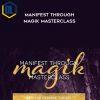 Lisa Vaz – Manifest Through Magik Masterclass