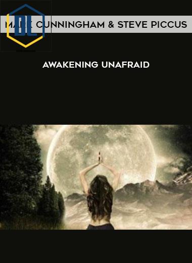 Mark Cunningham & Steve Piccus – Awakening Unafraid