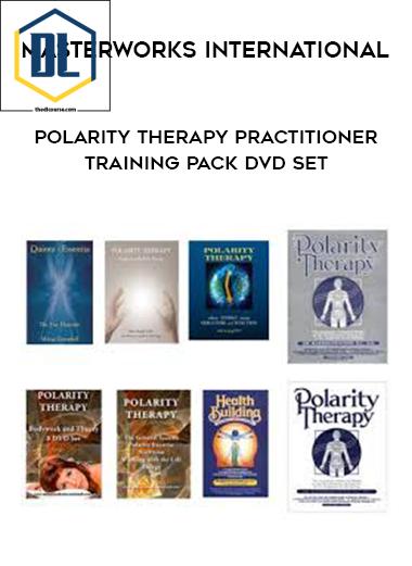 Masterworks International – Polarity Therapy Practitioner Training Pack DVD Set