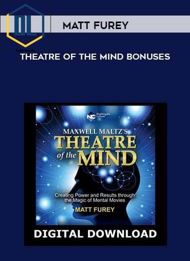 Matt Furey – Maxwell Maltz’s Theatre of the Mind