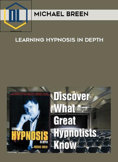 Michael Breen – Learning Hypnosis In Depth