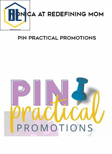 Monica At Redefining Mom – Pin Practical Promotions