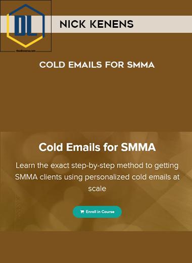 Nick Kenens – Cold Emails for SMMA