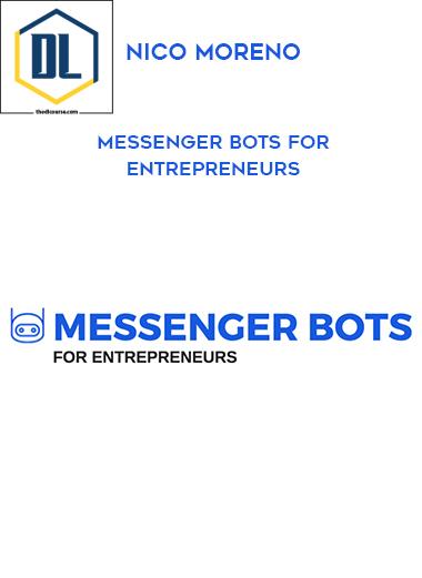 Nico Moreno – Messenger Bots For Entrepreneurs 2019