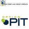 Optionpit – Trading Debit and Credit Spreads