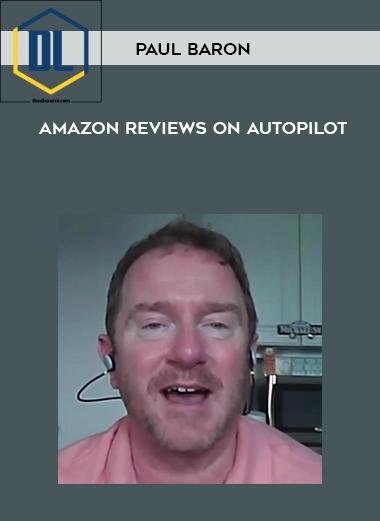 Paul Baron – Amazon Reviews On Autopilot