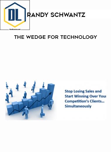 Randy Schwantz – The Wedge for Technology