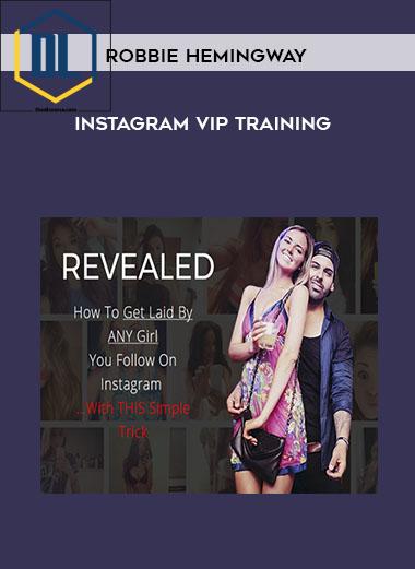 Robbie Hemingway – Instagram VIP Training