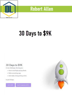 Robert Allen (Copy Secrets Academy) - 30 Days to $9K