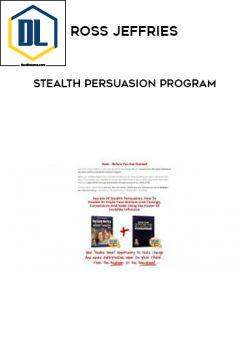 Ross Jeffries – Stealth Persuasion Program