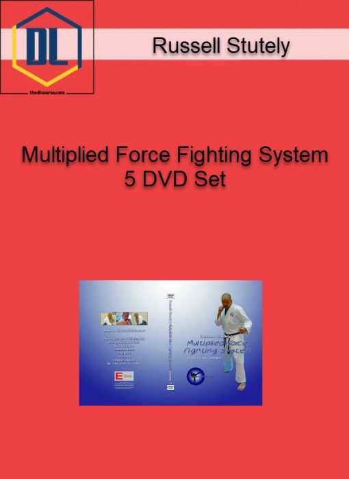 Russell Stutely – Multiplied Force Fighting System 5 DVD Set