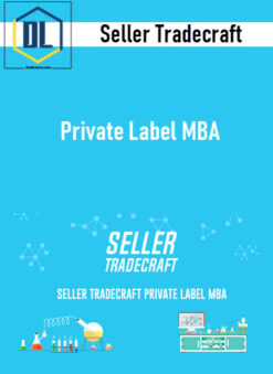 Seller Tradecraft – Private Label MBA