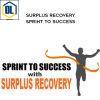 Surplus Recovery Sprint To Success