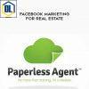 The Paperless Agent – Facebook Marketing for Real Estate