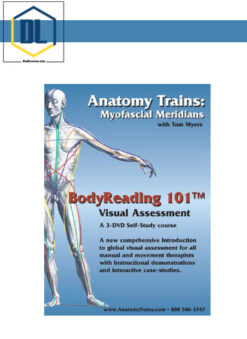 Tom Myers – Bodyreading 101