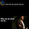 Tony Robbins – Why We Do What We Do