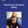 Jim Grover’s – Guide to Extreme Close Quarter Shooting