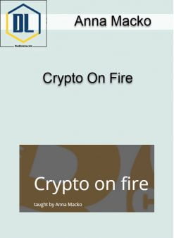 Anna Macko - Crypto On Fire