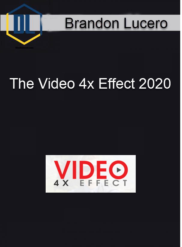 Brandon Lucero – The Video 4x Effect 2020