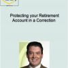 Dan Sheridan – Protecting your Retirement Account in a Correction