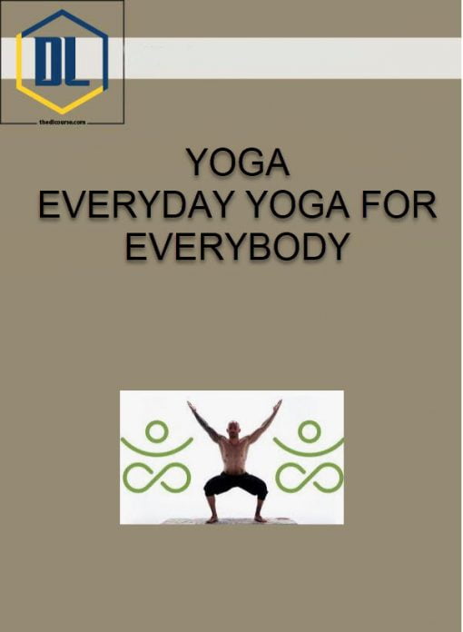 YOGA – EVERYDAY YOGA FOR EVERYBODY