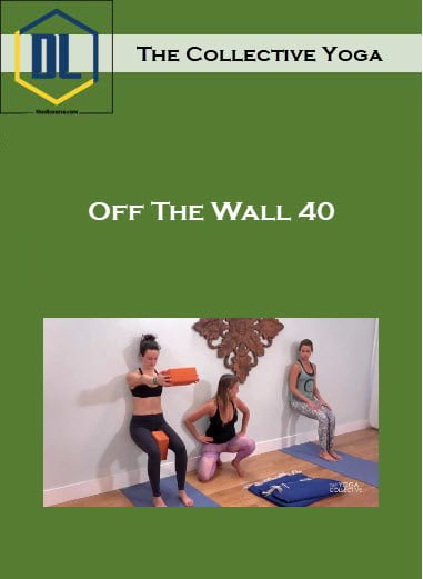 The Collective Yoga – Off The Wall 40 18 The Collective Yoga – Off The Wall 40