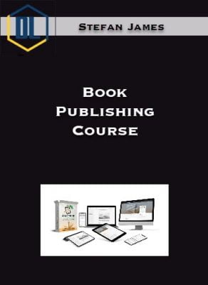 Stefan James – Book Publishing Course