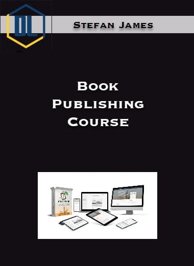 Stefan James – Book Publishing Course