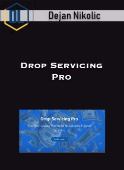 Dejan Nikolic – Drop Servicing Pro