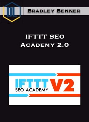 Bradley Benner – IFTTT SEO Academy 2.0