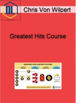 Chris Von Wilpert - Greatest Hits Course