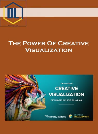 The Power Of Creative Visualization