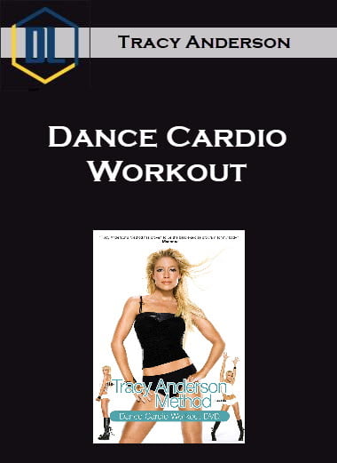 Tracy Anderson – Dance Cardio Workout