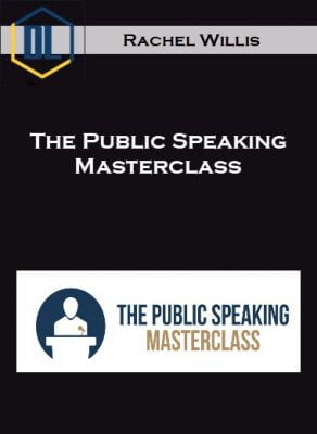 Rachel Willis – The Public Speaking Masterclass